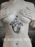 The Anatomical Tattoo