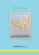 The rescue weebee Book 23