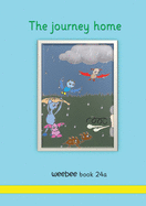 The journey home weebee Book 24a
