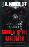 Shadow Of The Sasquatch
