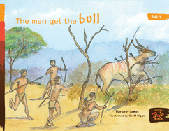The Men Get the Bull