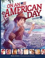 On an American Day Volume 1: Story Voyages Through