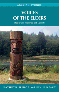 Voices of the Elders: Huu-ay-aht Histories and Le