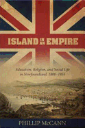 Island in an Empire: Education, Religion, And Soc
