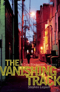 The Vanishing Track (A Cole Blackwater Mystery)
