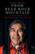 From Bear Rock Mountain: The Life and Times of a