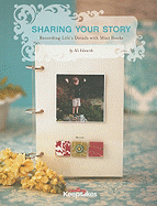 Sharing Your Story: Recording Life's Moments in M