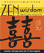 Zen Wisdom: Magnetic Quotes and Proverbs (Magneti