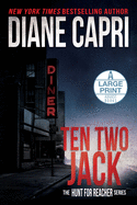 Ten Two Jack Large Print Edition: The Hunt for Jack Reacher Series