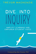 Dive into Inquiry: Amplify Learning and Empower S
