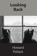 Looking Back: A Memoir