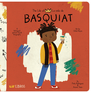 The Life of / La vida de Basquiat