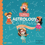 Little Astrology Catrinas: A Bilingual Book about