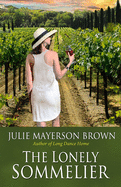The Lonely Sommelier: Book Three in the Clearwater Series