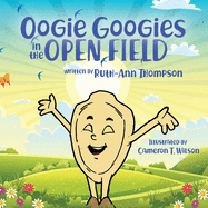Oogie Googies in the Open Field