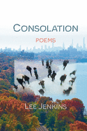 Consolation; Poems