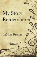 My Story Remembered