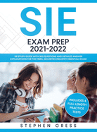 SIE Exam Prep 2021-2022: SIE Study Guide with 300 Questions and Detailed Answer Explanations for the FINRA Securities Industry Essentials Exam