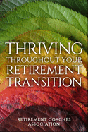 Thriving Throughout Your Retirement Transition