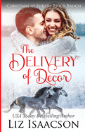 The Delivery of Decor: Glover Family Saga & Christian Romance