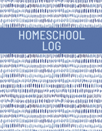 Homeschool Log Book: Track And Record Daily School Hours And Subjects, Homeschooler Journal, School Lesson Schedule