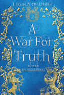 A War for Truth