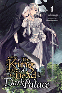 The King of the Dead at the Dark Palace 1 (Light N