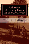Arkansas Artillery Units in the Civil War