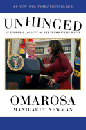 Unhinged: An Insider's Account of the Trump White
