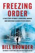 Freezing Order: A True Story of Money Laundering,