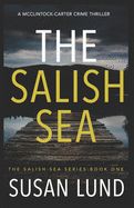 The Salish Sea: A McClintock-Carter Crime Thriller