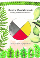 Medicine Wheel Workbook