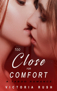 Too Close for Comfort: A Taboo Romance