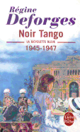 Noir Tango (Ldp Litterature)