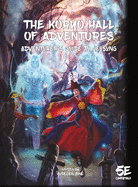 The Koryo Hall of Adventures - Adventurer's Guide