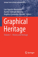 Graphical Heritage: Volume 1 - History and Heritage