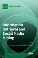 Information Retrieval and Social Media Mining