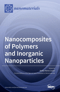 Nanocomposites of Polymers and Inorganic Nanoparticles