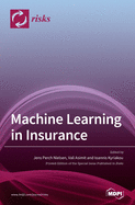 Machine Learning in Insurance