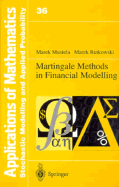 Martingale Methods in Financial Modelling