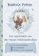 Die Geschichte von der Hasen Weihnachtsfeier (inklusive Ausmalbilder und Cliparts zum Download): deutsche Erstver???ffentlichung!, The Rabbit's Christ