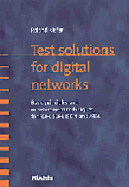 Test Solutions for Digital Networks