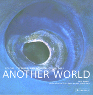 Another World: Colors, Textures, And Patterns of