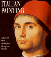 Italian Painting: Artist and their Masterpieces