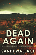 Dead Again: Large Print Hardcover Edition