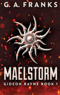 Maelstorm: Large Print Hardcover Edition