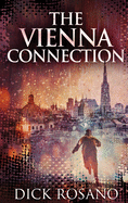 The Vienna Connection: Large Print Hardcover Edition