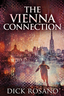 The Vienna Connection: Large Print Edition
