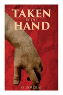 Taken by the Hand: Scottish Novel