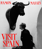 Ram???n Masats: Visit Spain